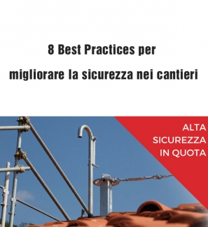 8 Best Practices per migliorare la sicurezza nei cantieri