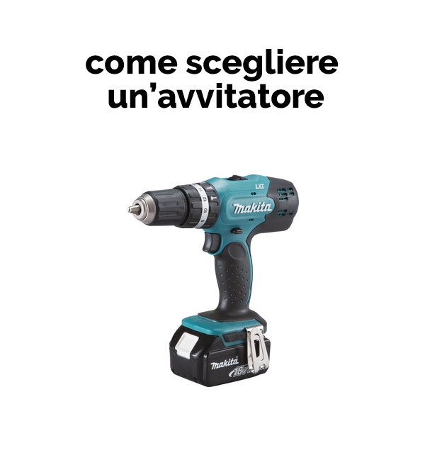 Come scegliere un avvitatore elettrico?