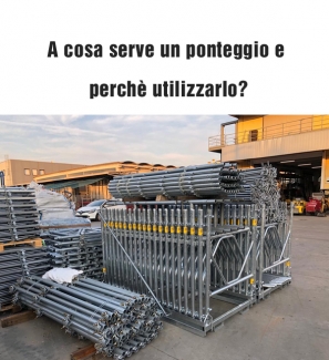 A cosa serve un ponteggio e come utilizzarlo?