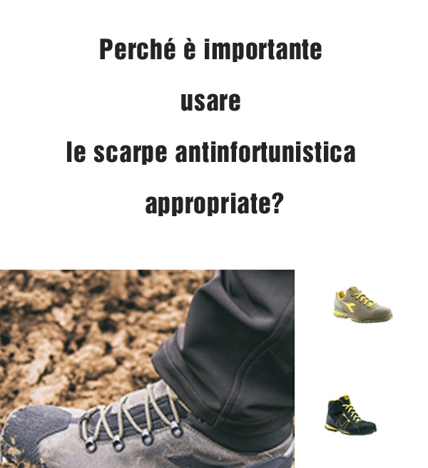 Importanza delle scarpe antinfortunistiche